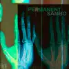 Sambo - Permanent - Single